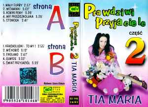 Tia Maria - Prawdziwi Przyjaciele Część 2 album cover