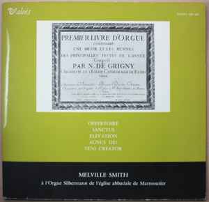 Nicolas De Grigny - La Messe (Conclusion: Offertoire, Sanctus, Elevation, Agnus Dei) - Les Hymnes (Veni Creator) Album-Cover