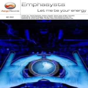 Emphasysts - Let Me Be Your Energy album cover