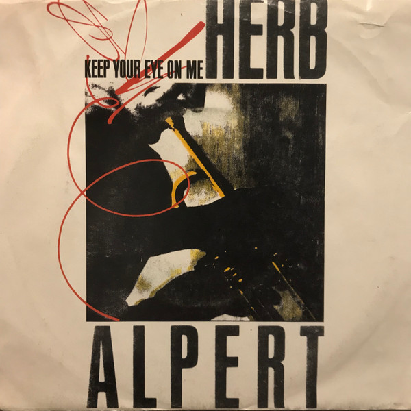ladda ner album Herb Alpert - Keep Your Eye On Me