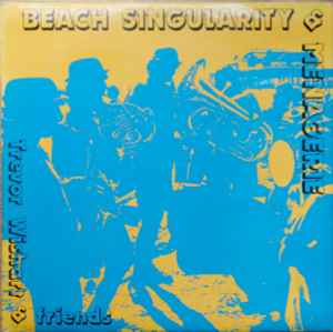 Beach Singularity & Menagerie - Trevor Wishart & Friends / Trevor Wishart