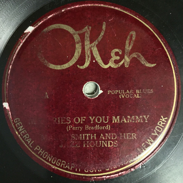 descargar álbum Mamie Smith And Her Jazz Hounds - Memries Of You Mammy If You Dont Want Me Blues