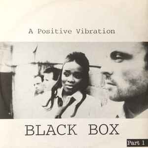 Black Box - A Positive Vibration Part I album cover