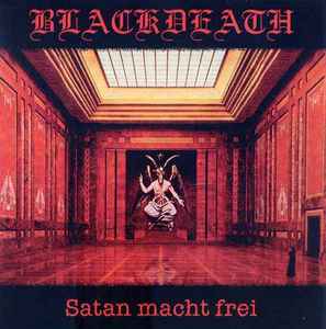 Satan Macht Frei - Blackdeath