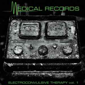 Various - Electroconvulsive Therapy Vol. 1