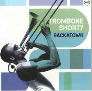 Trombone Shorty - Backatown album cover
