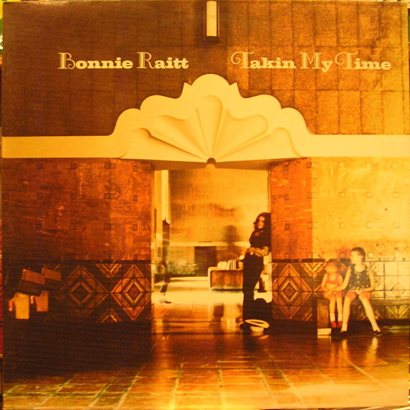 Bonnie Raitt – Takin' My Time (1979, Jacksonville Pressing