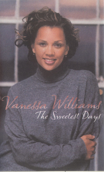 Vanessa Williams – The Sweetest Days (1994, Dolby HX Pro, Cassette 