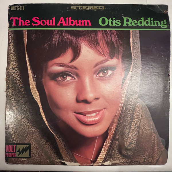 Otis Redding - The Soul Album | Releases | Discogs
