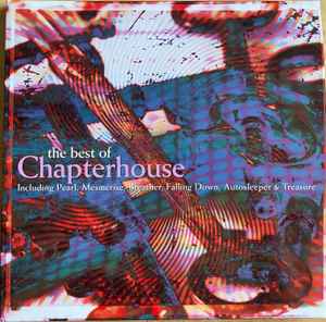The Best Of Chapterhouse - Chapterhouse