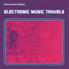 Various - Martin Christie presents Electronic Music Travels