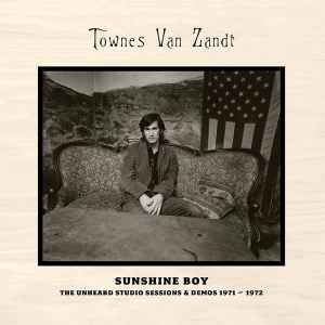 Townes Van Zandt - Sunshine Boy: The Unheard Studio Sessions & Demos 1971-1972 album cover