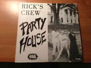 Rick's Crew - Party House