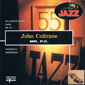 John Coltrane Mr P C 1996 Cd Discogs