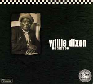 The Chess Box - Willie Dixon
