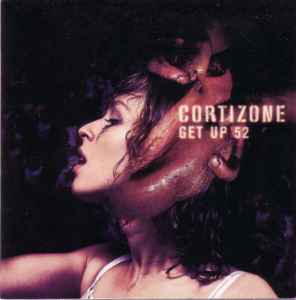 Cortizone - Get Up 52 album cover
