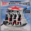 Irving Berlin, The 20th Century-Fox Symphony Orchestra* And Chorus* - There's No Business Like Show Business