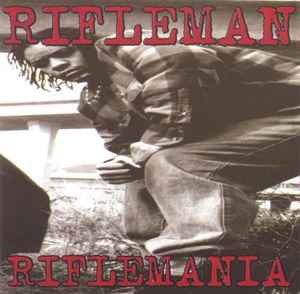 Rifleman – Riflemania (1998, CD) - Discogs