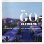 The Go-Betweens - Bellavista Terrace: Best Of The Go-Betweens US盤 CD Beggars Banquet - BBNYC 2020 CD 1999年 Pale Fountains