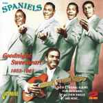 The Spaniels – Goodnight