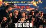 Blaze Of Glory / Young Guns II