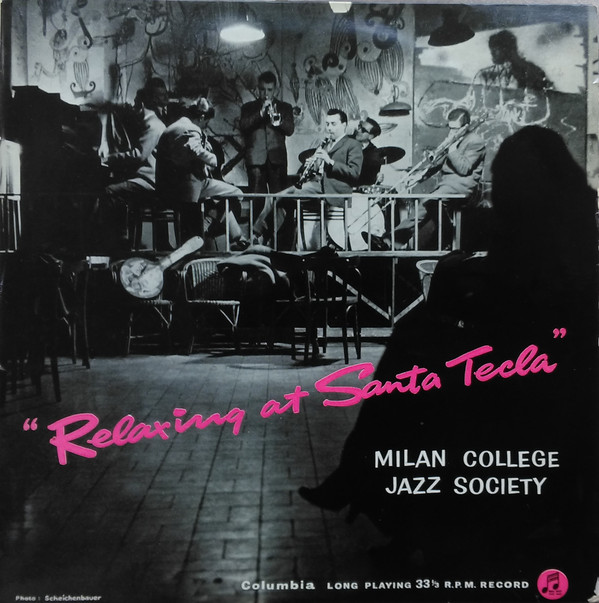 ladda ner album Milan College Jazz Society - Relaxing At Santa Tecla