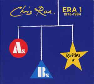 Chris Rea - ERA 1 1978-1984 (As Bs & Rarities) album cover