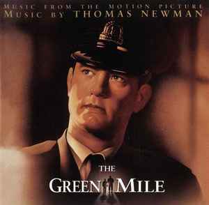 Thomas Newman - The Green Mile (Music From The Motion Picture)