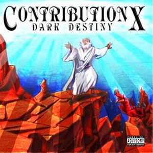 Contribution X - Dark Destiny album cover