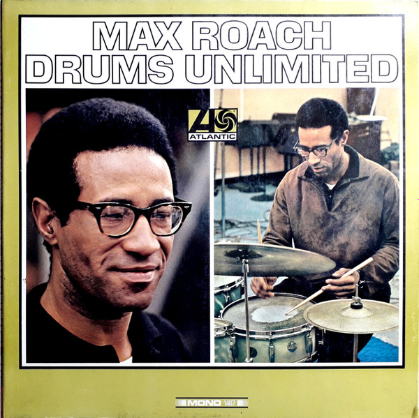 Max Roach – Drums Unlimited (1968, Vinyl) - Discogs