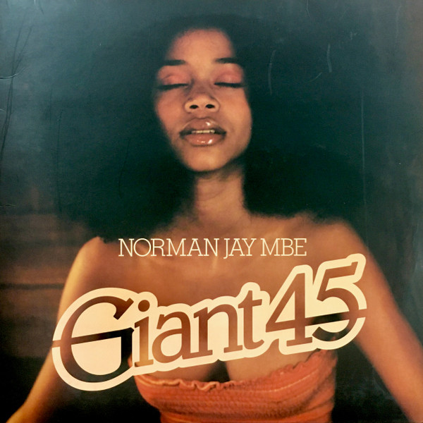 Norman Jay MBE – Giant 45 (2004, CD) - Discogs