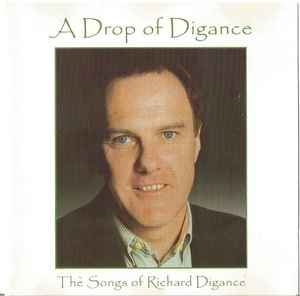 Richard Digance - A Drop Of Digance album cover