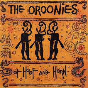 Of Hoof And Horn - The Oroonies