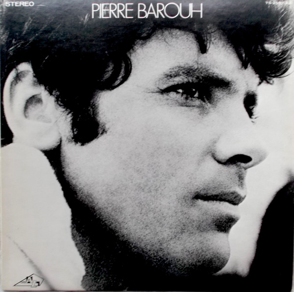 Pierre Barouh – Pierre Barouh (1971, Vinyl) - Discogs