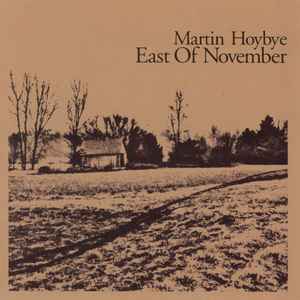 Martin Høybye - East Of November album cover