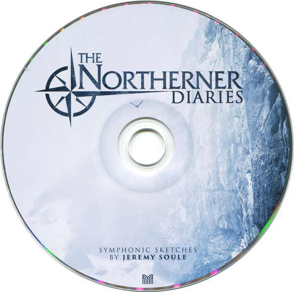 Album herunterladen Jeremy Soule - The Northerner Diaries Symphonic Sketches By Jeremy Soule