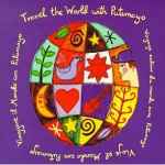 Travel The World With Putumayo (1997, Digipak, CD) - Discogs