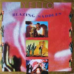 Yello - Blazing Saddles
