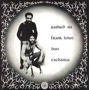 Duo Exchange - Rashied Ali / Frank Lowe