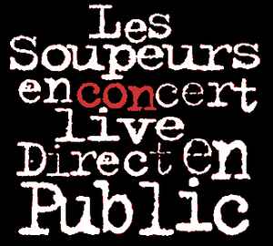 Les Soupeurs - En concert live direct en public album cover