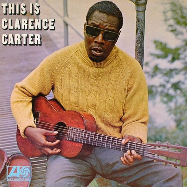 Clarence Carter - This Is Clarence Carter | Releases | Discogs
