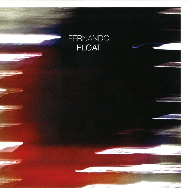 Fernando - Float | Bear Funk (BFKLP027)