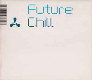 Various - Future Chill album cover