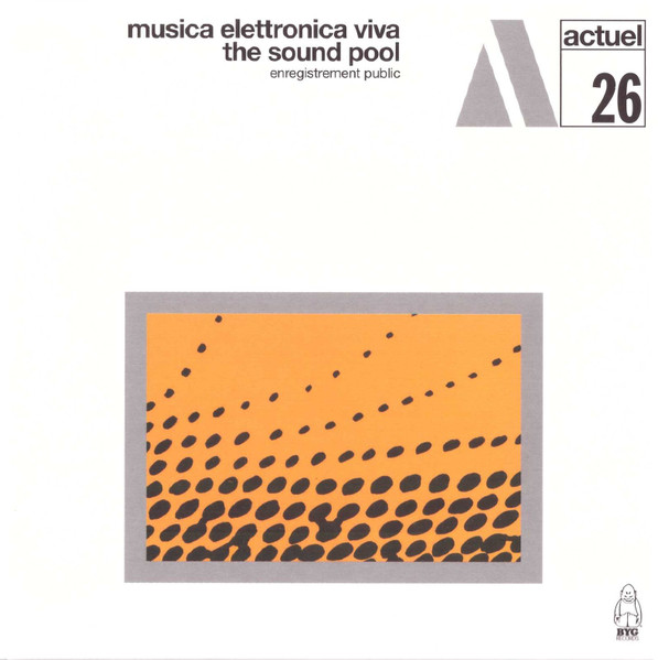 Musica Elettronica Viva – The Sound Pool (1970, Vinyl) - Discogs