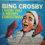 Cover of I Wish You A Merry Christmas, 1962, Vinyl