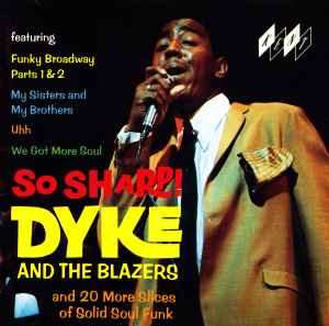 Dyke & The Blazers - So Sharp!