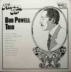 The Bud Powell Trio - Hooray For Bud Powell Trio album cover