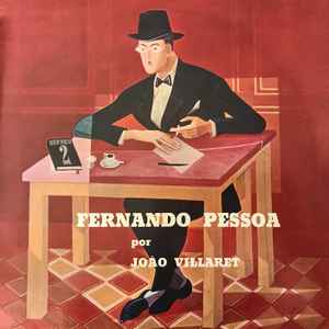 Fernando Pessoa - Fernando Pessoa Por João Villaret album cover