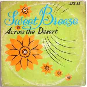 Across The Desert - Sweet Breeze