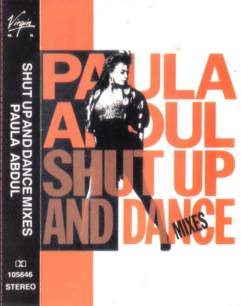 Paula Abdul - Shut Up And Dance (The Dance Mixes) | Releases | Discogs